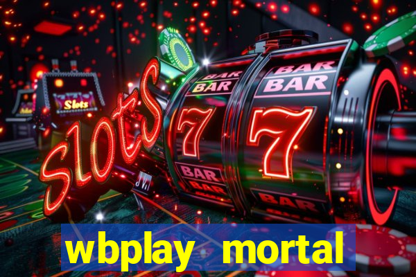 wbplay mortal kombat mobile